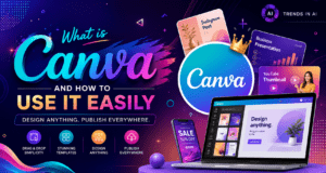 Read more about the article What is Canva and How to Use It Easily