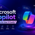 What is Copilot and How to Use It Easily