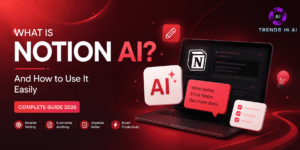 Read more about the article What is Notion AI and How to Use It Easily